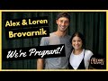 Alexei and Loren Brovarnik: We're Pregnant!