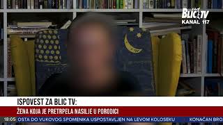 ISPOVEST ŽRTVE - Žena koja je pretrpela nasilje u porodici: "Tukao me čime je stigao" | VESTI