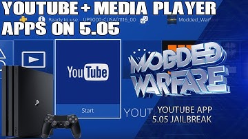 How to run Youtube & Media Player Apps on a 5.05 PS4