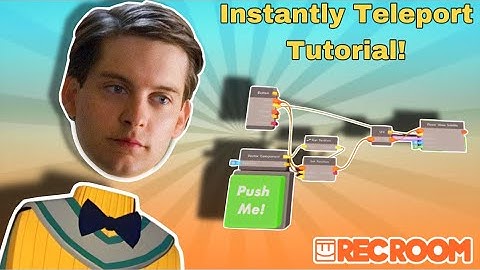 How to Make a "Instant Teleport System" with CV2 | ISS | Rec Room
