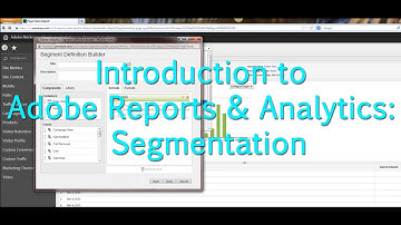 [Tutorial] Adobe Reports & Analytics: Segmentation