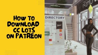 Sims 4 Tutorial: Downloading CC Lots on Patreon