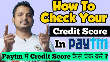 How To Check Credit Score In Paytm App | Paytm पे आपका Credit Score कैसे Check करे ?