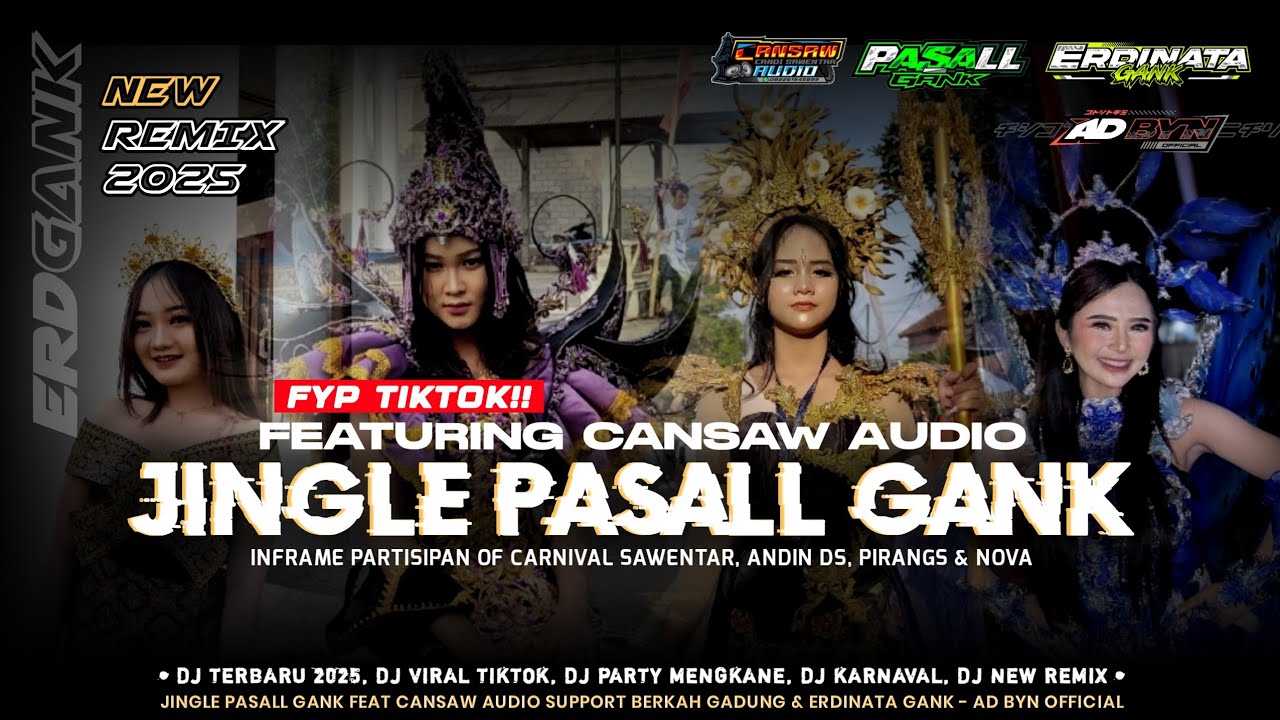 JINGLE PASALL GANK FEAT CANSAW AUDIO KARNAVAL SAWENTAR - FYP TIKTOK YANG KALIAN CARI ‼️