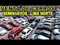 Venta de carros seminuevos en lima norte luisitoleee