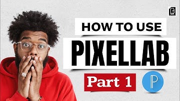 How to use Pixellab. Part 1 | Beginners Guide