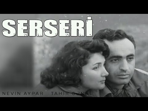 Serseri Türk Filmi | FULL İZLE | NEVİN AYPAR | TAHİR GÜNAL