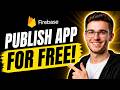HOW TO PUBLISH APP ON FIREBASE FOR FREE (STEP-BY-STEP GUIDE 2026)