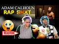 ADAM CALHOUN "RAP SHXT" REACTION | ADAM BOUT THAT LIFE #RAPSHXT! 💯 #ACAL #ADAMCALHOUN