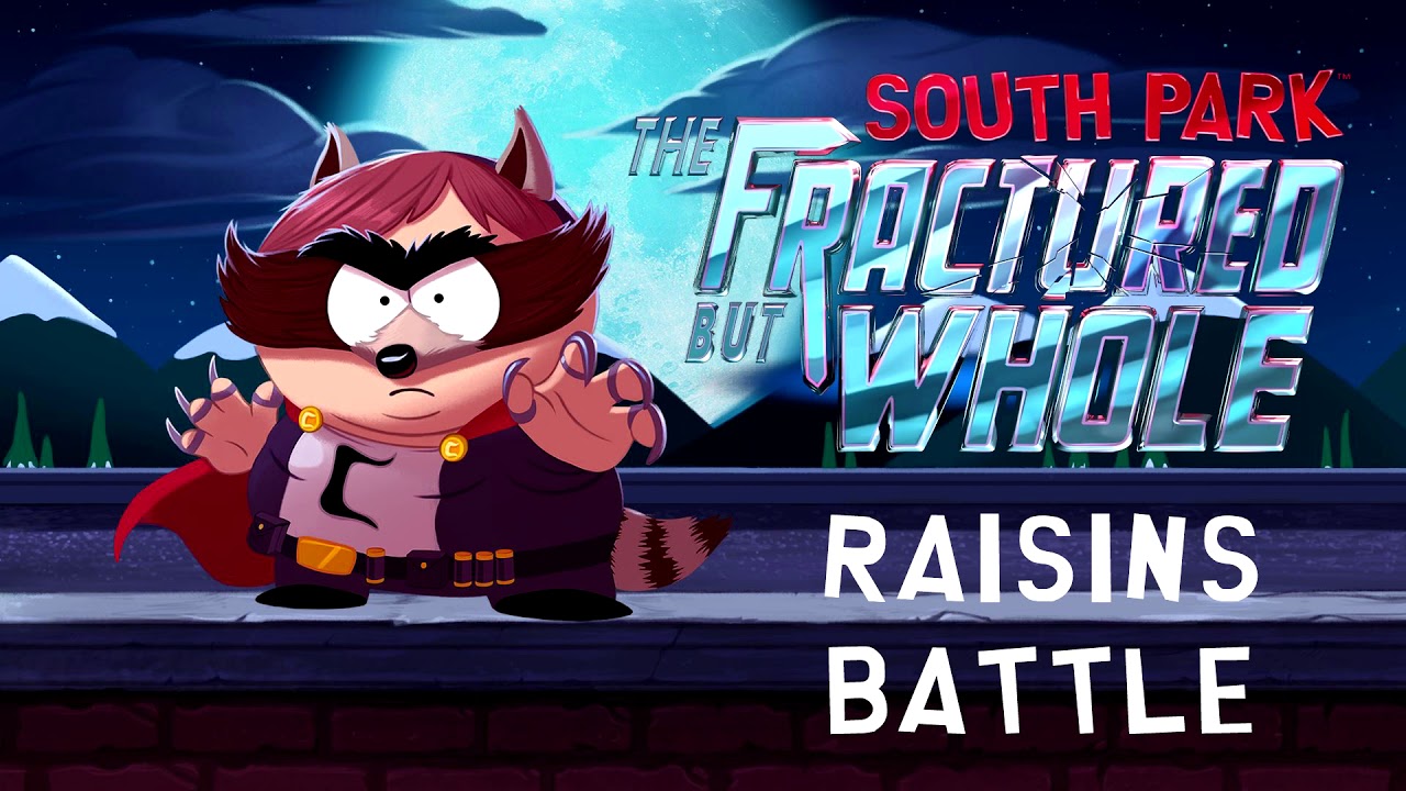 South Park The Fractured But Whole OST (2017) Raisins Battle YouTube