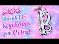 Shrink Film + Cricut Print Then Cut = PERFECT Keychains?!