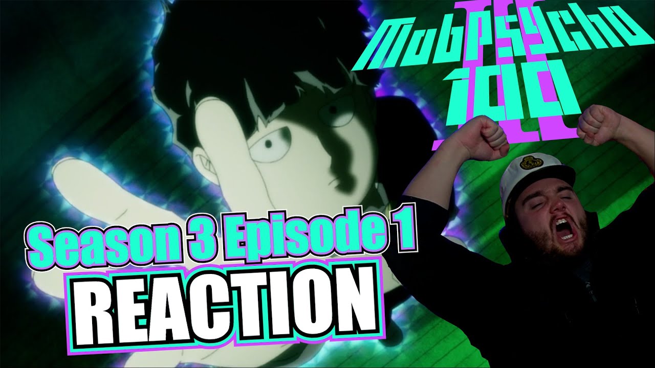 Best Show is Back! Mob Psycho 100 Season 3 Episode 1 REACTION! - YouTube