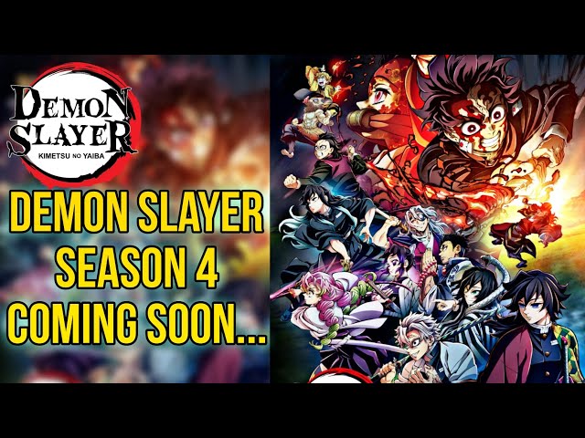 When is 'Demon Slayer' season 4 coming out?