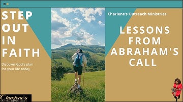 Stepping Out in Faith: Lessons from Abraham