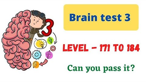 brain test 3 level 171 172 173 174 175 176 177 178 179 180 181 182 183 184 walkthrough solution