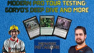 Modern Pro Tour Testing: a Goryo's Deep Dive and More | The Midweek Metagame Podcast