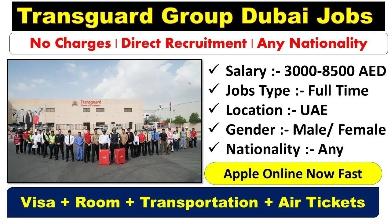 Transguard Group Jobs In Dubai 2024 | Free Visa + Room + Transport 