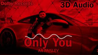 Only You AR.Paisley 3D Audio #3daudio #audio