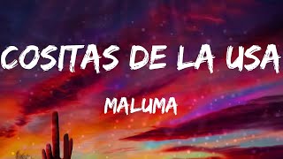 Maluma - Cositas de la USA (Letras)