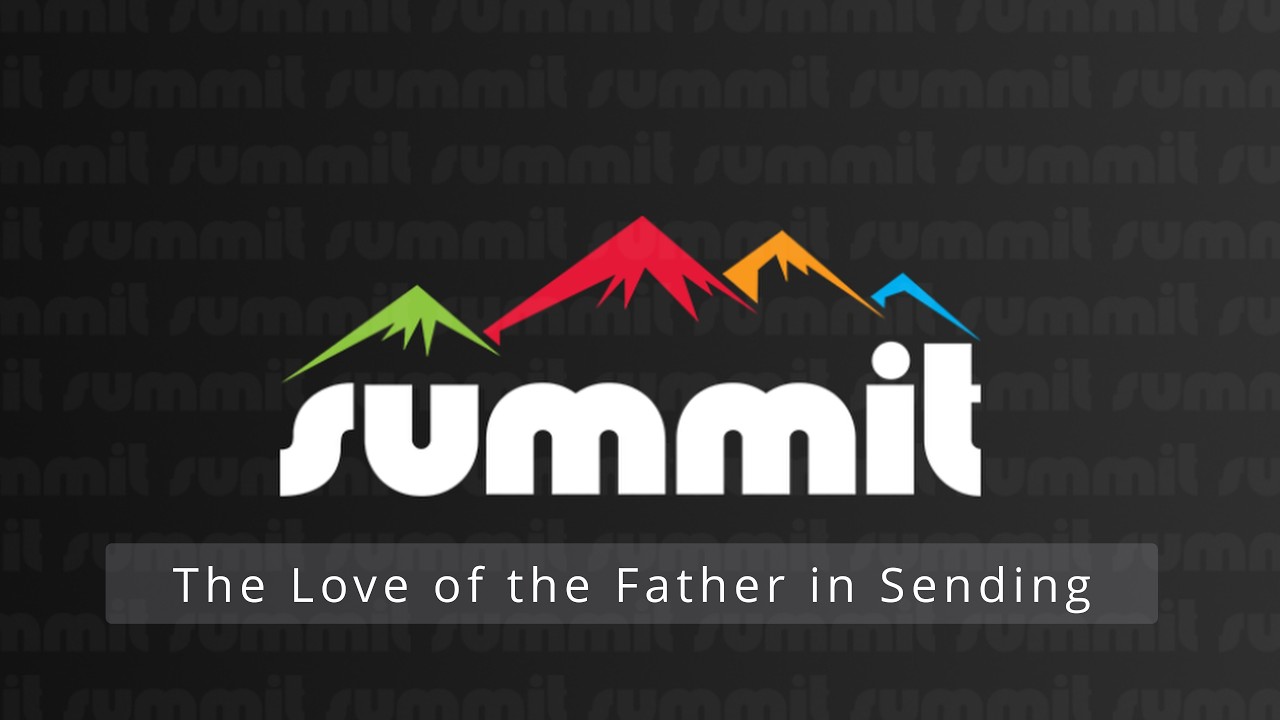 Rev. Chad Vegas - The Love of the Father in Sending