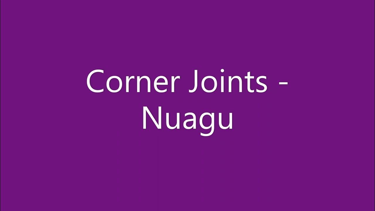 Corner Joints Nuagu YouTube
