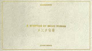 Shinedown - A Symptom Of Being Human (Piano Remix)