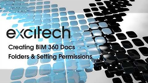 Creating BIM 360 Docs Folders & Setting Permissions