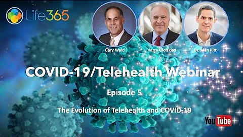 COVID19/Telehealth - Evolution of Telehealth and COVID 19 - Webinar 5