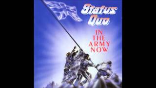 Video thumbnail of "Status Quo - In The Army Now [High Quality HQ HD]"