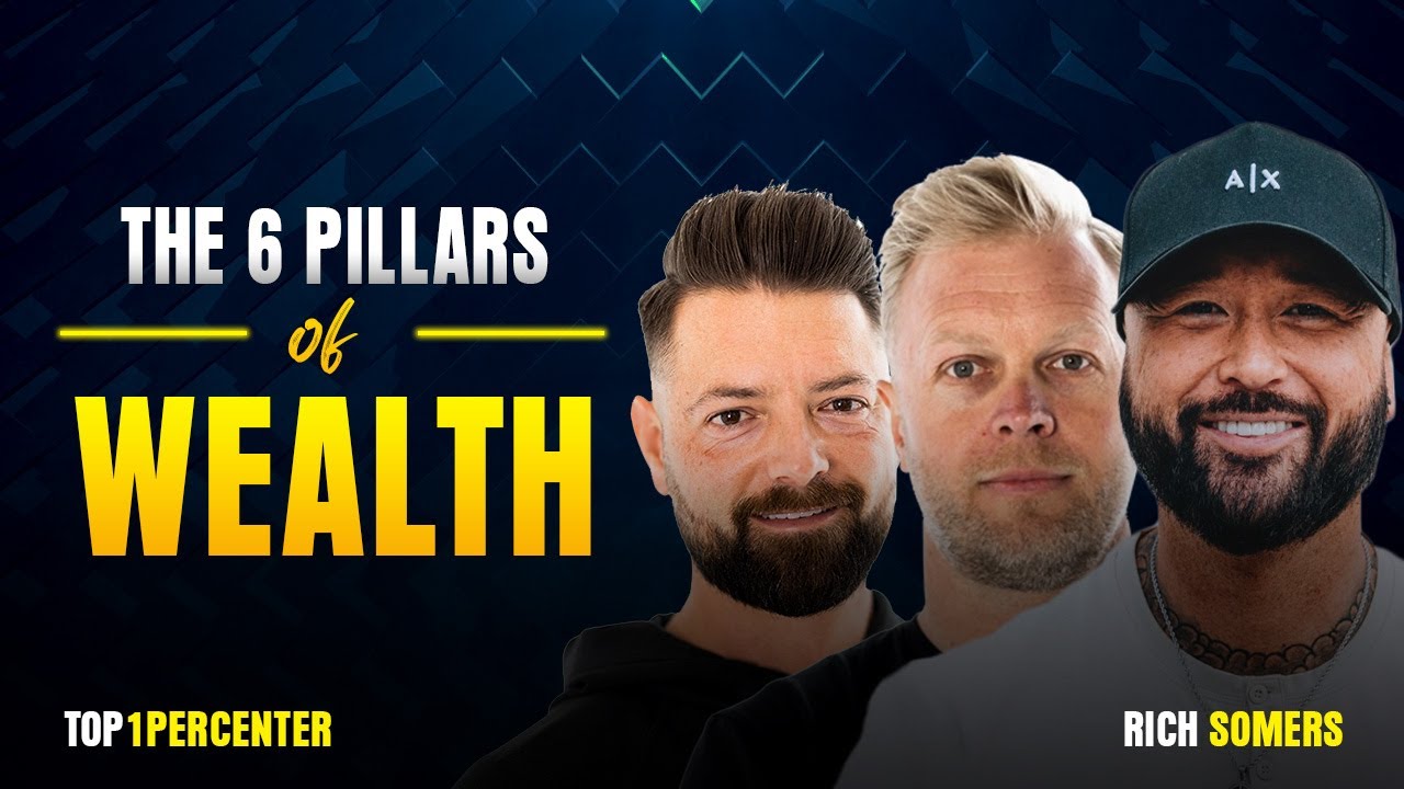 The 6 Pillars Of Wealth | Adam Nelson & Braun Thueson E139