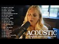 Best Acoustic Songs 2023 Collection - Popular Songs Acoustic Cover - Acoustic Love Songs Cover