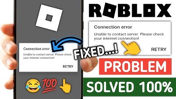 Fix Roblox Unable to contact server. Please check your internet connection!