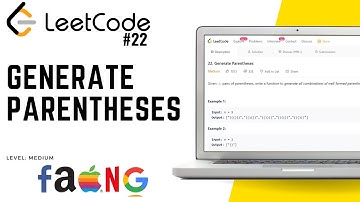 22. Generate Parentheses | Leetcode Medium
