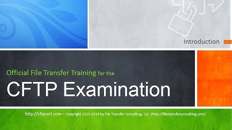 Managed File Transfer Training and Certification (CFTP)