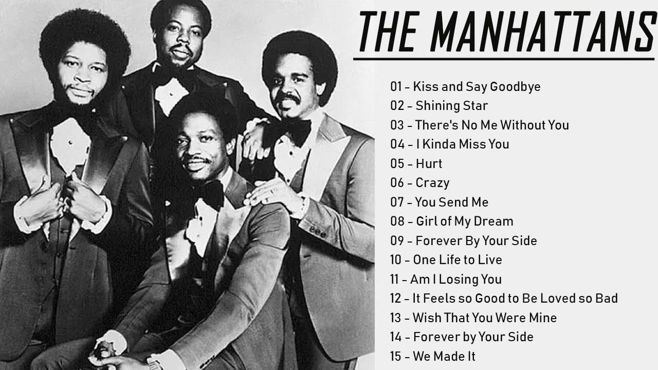 The manhattans Greatest Hits Full Album   Best Songs Of the manhattans Collection 2022
