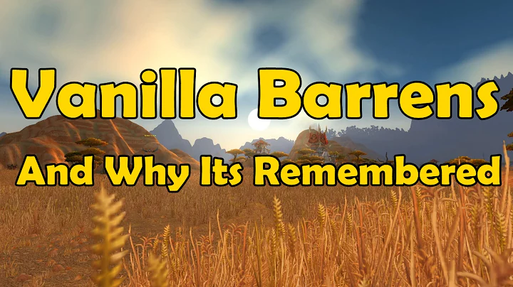 Vanilla Barrens And Why Its Remembered - WCmini Facts - DayDayNews