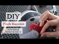 DIY Plush Raccoon—Free Raccoon Sewing Pattern