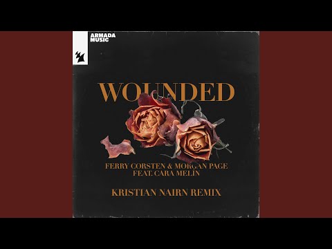 Wounded (Kristian Nairn Extended Remix)