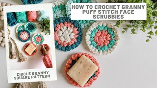 Granny Puff Face Scrubbies  Free Crochet pattern