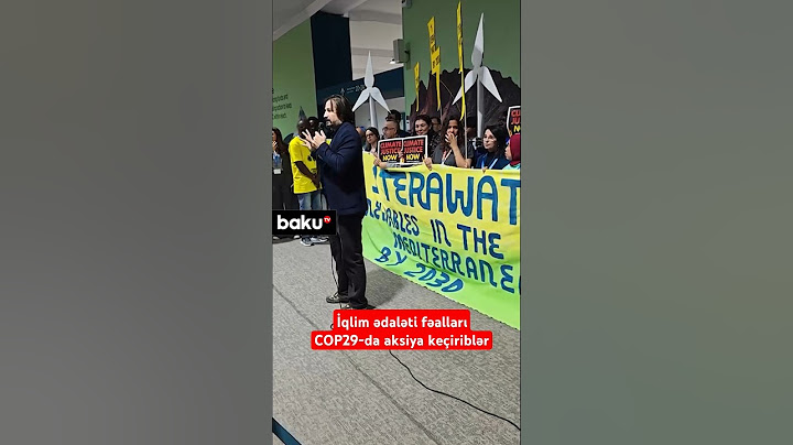 İqlim ədaləti fəalları COP29-da aksiya keçiriblər