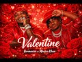 Harmonize X Mbosso Khan Valentine Official Audio Bongo Love 2026 Harmonize X Mbosso Khan Valentine Official Audio Bongo Love 2026