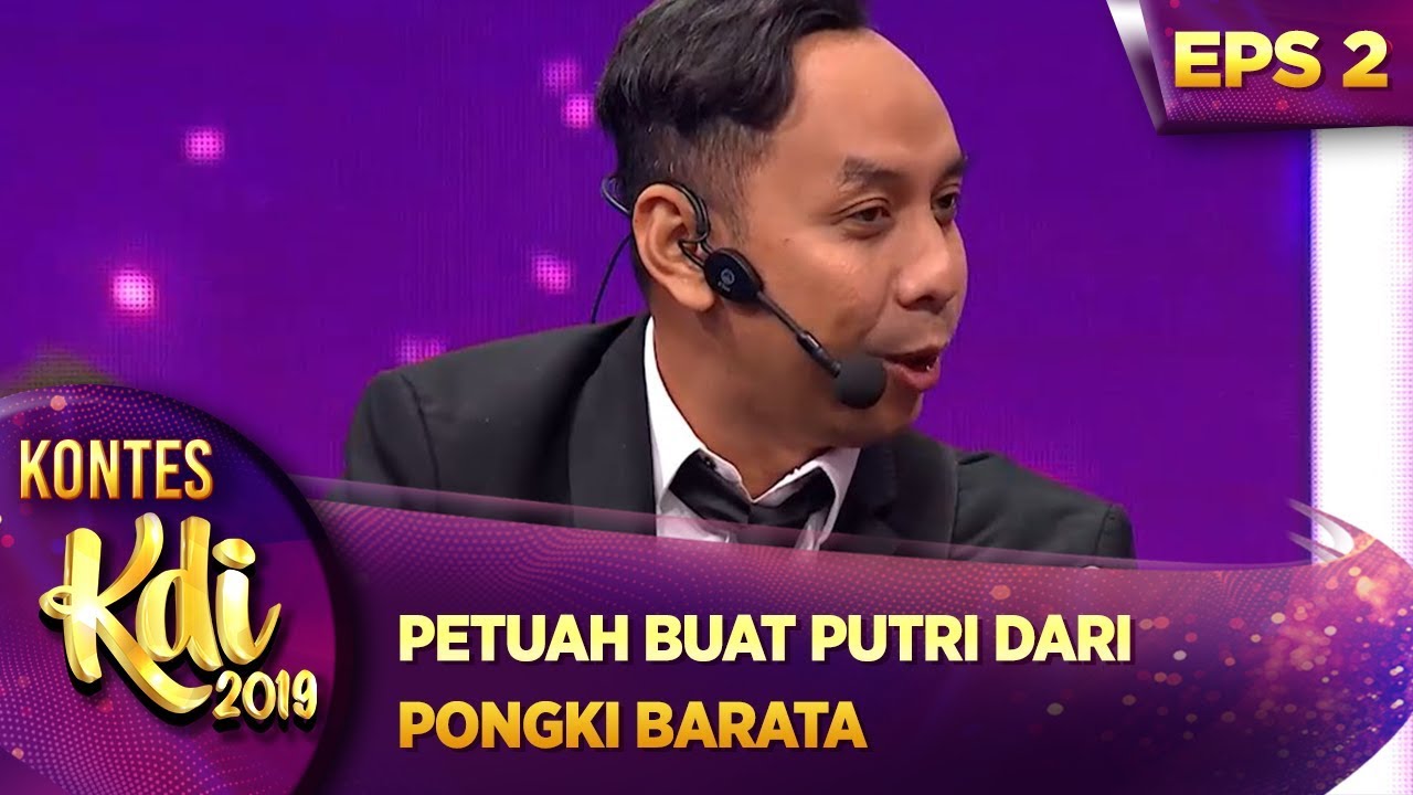 PETUAH PONGKI BARATA UNTUK PUTRI - KONTES KDI EPS 2 (29/7)