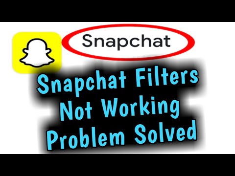 Snapchat Filters Not Working Problem Solved Youtube