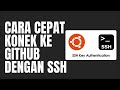 Cara Cepat Konek Ke GitHub Dengan SSH