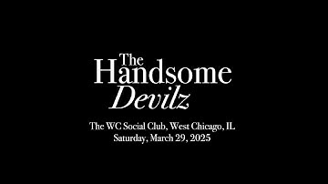 The Handsome Devilz | WC Social Club | West Chicago, IL | 29MAR25
