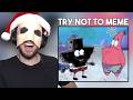 Try Not To Meme #48