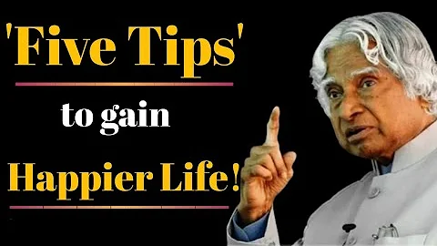 'Five Tips'💡 to gave Happier Life! | APJ Abdul Kalam motivational quotes | #motivation