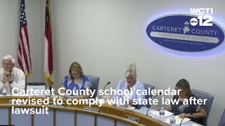 Carteret County school calendar revised to comply with state law after lawsuit