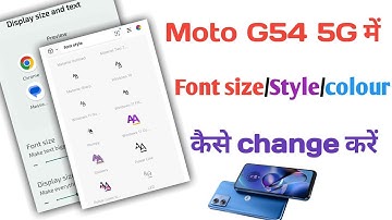 Moto G54 me font style kaise change kare | Moto G54 font style change | Moto G54 font setting 🔥