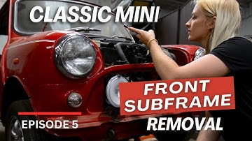 Classic Mini Front Subframe Removal (Episode 5) #laurasworkshop #classicmini #workshop
